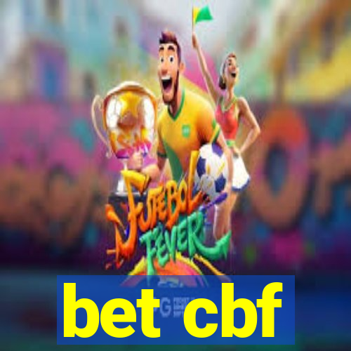 bet cbf